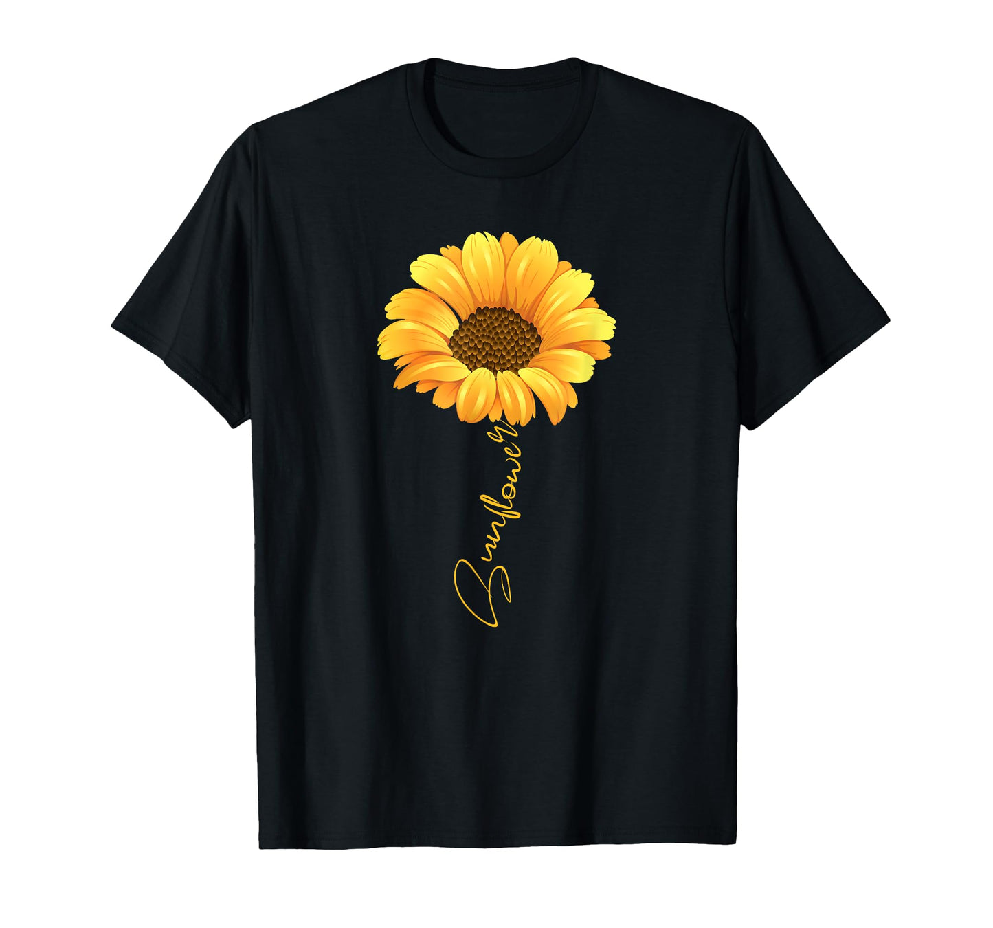 Beautiful sunflower with lettering sunflower shirt for women T-Shirt