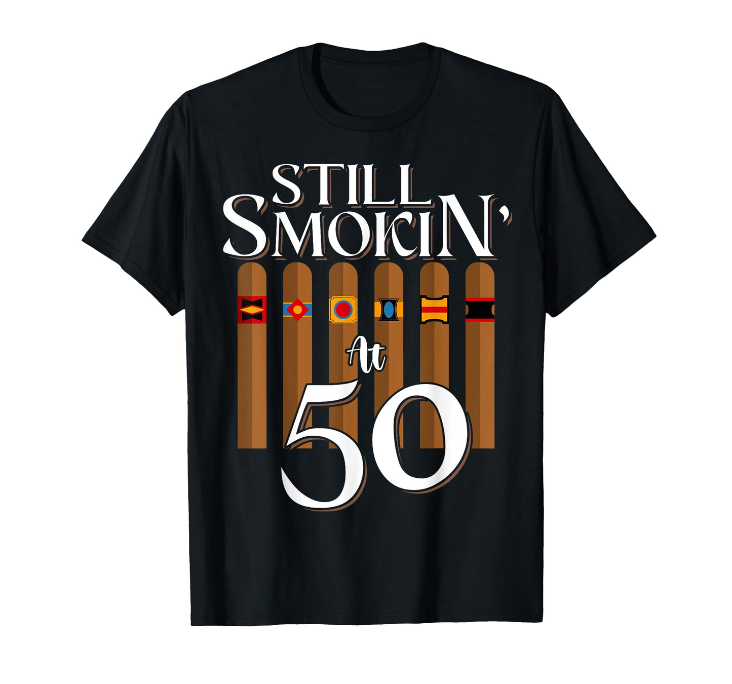 Still Smoking Cigars 50th Years Old Birthday Dad Smoker T-Shirt