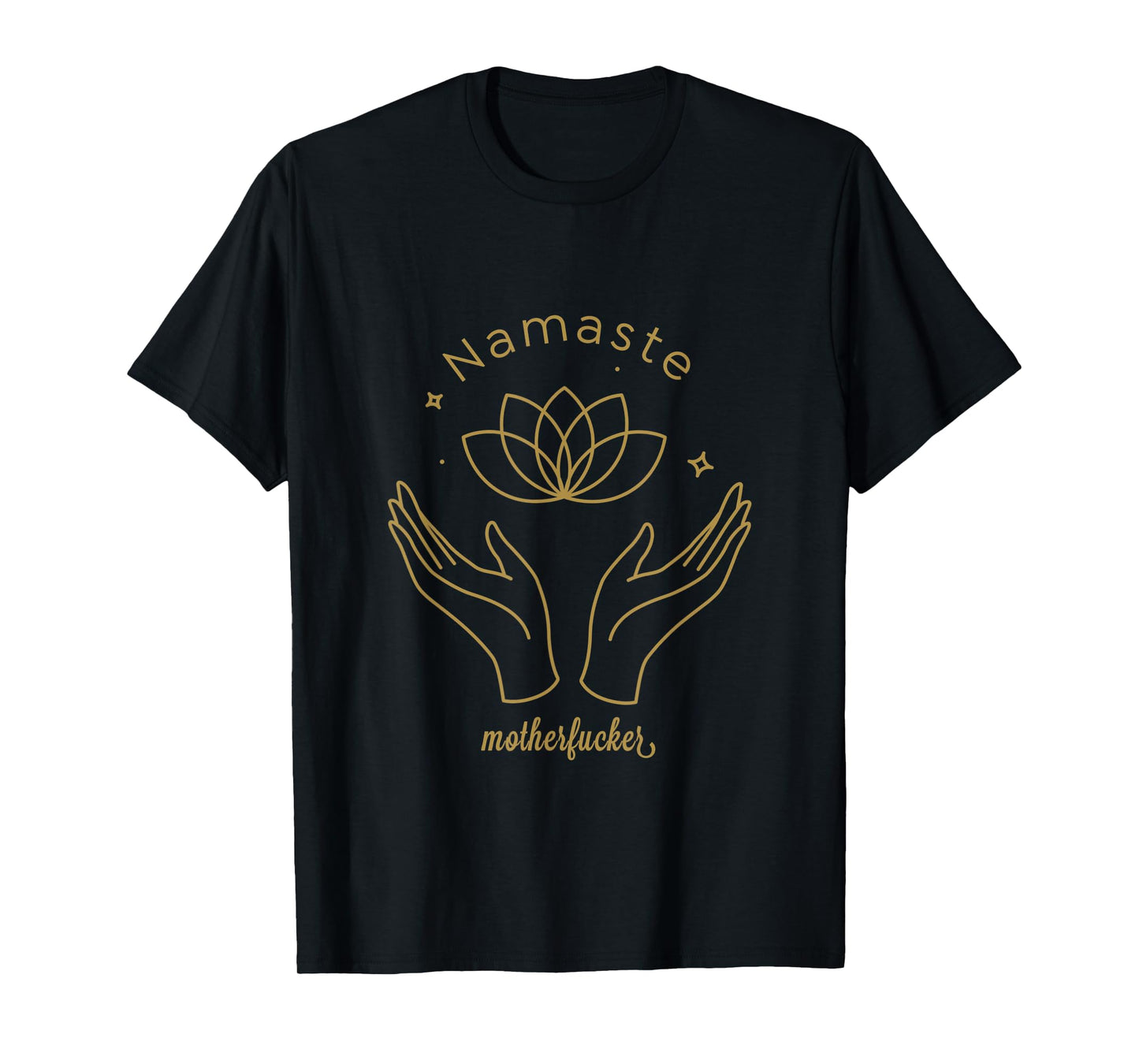 Namaste Mother F T-Shirt For Women T-Shirt