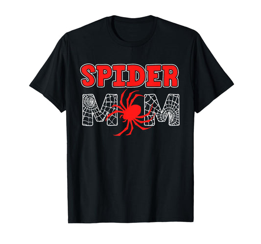 Spider Mom Spidey Birthday Matching Family Mom Spiders Funny T-Shirt