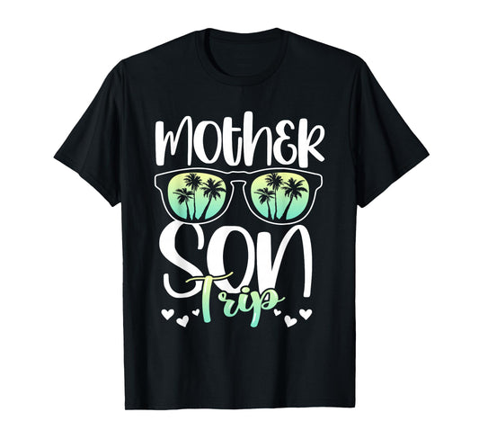Mother Son Trip Mother's Day Mom Matching Sons Mother Son T-Shirt