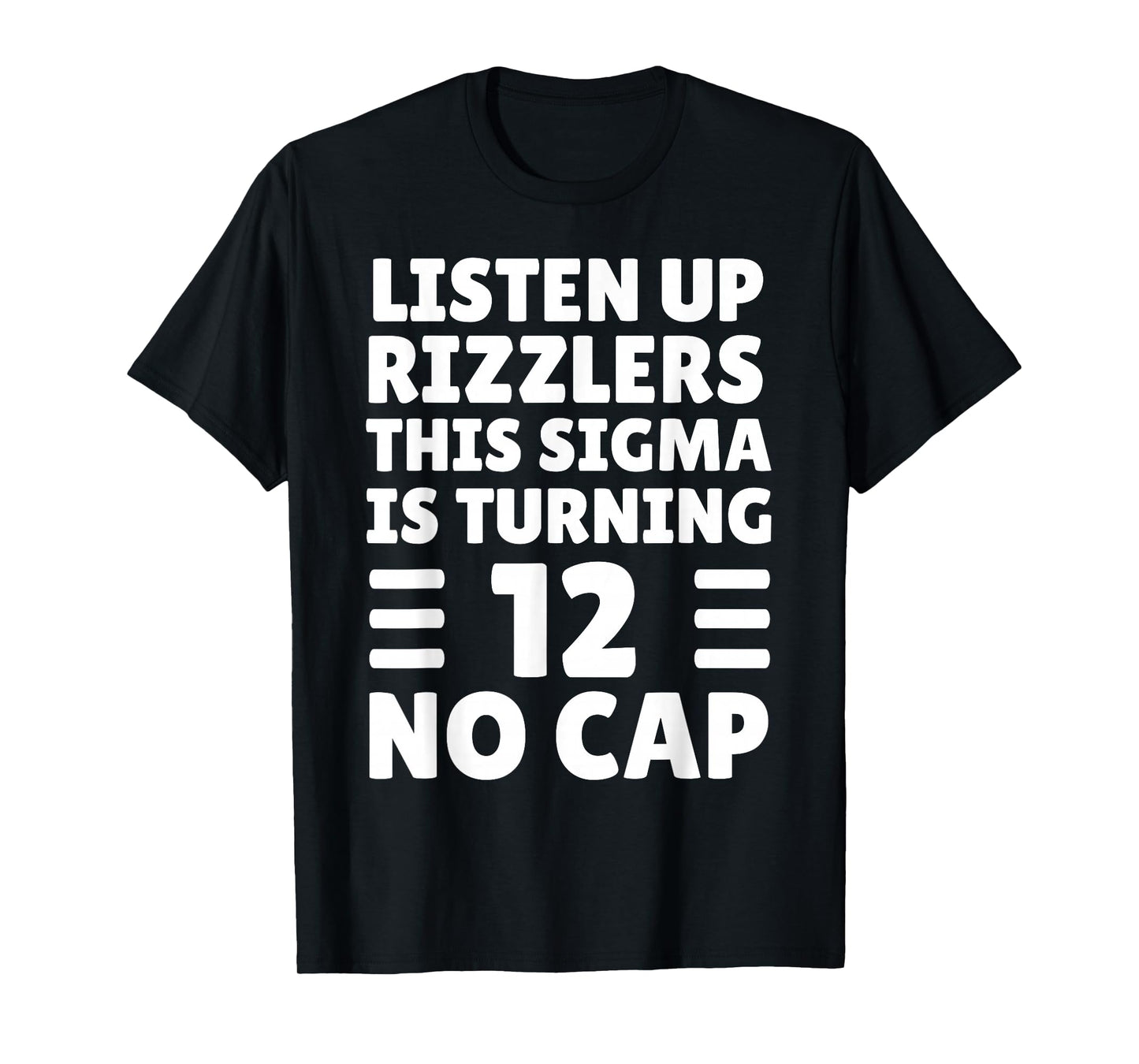 Funny 12 Year Old Birthday Shirt - Rizz, Sigma, Brain Rot T-Shirt