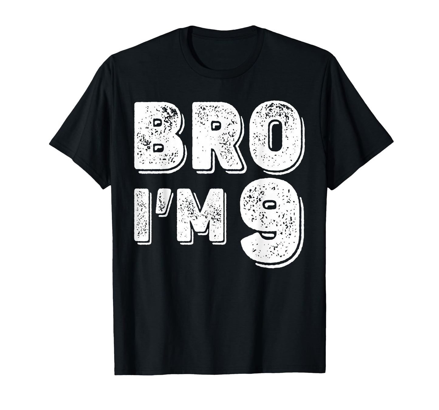 9th Birthday Boy Bro I’m 9 Year Old Boys Kids Nine Bday T-Shirt