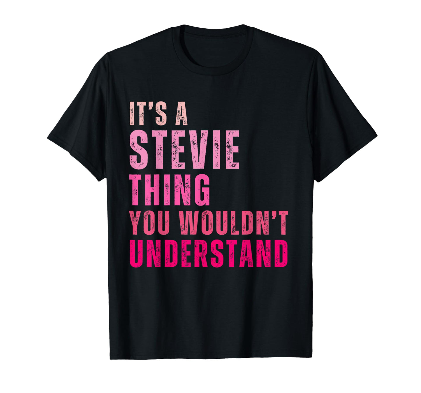 It's A Stevie Thing You Wouldn't Understand Stevie Vintage T-Shirt
