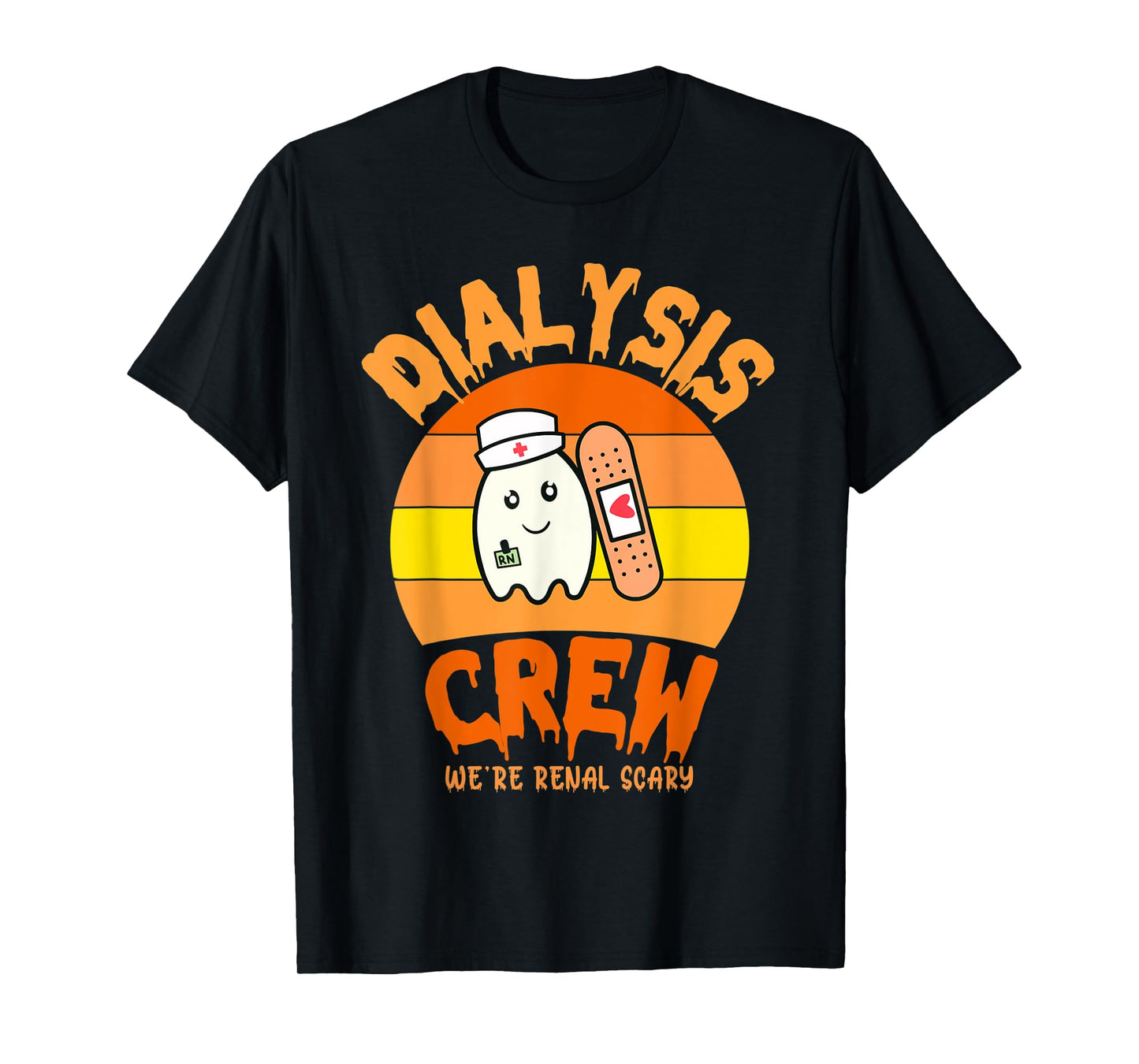 Halloween Dialysis Technician Nurse Crew We're Renal Scary T-Shirt