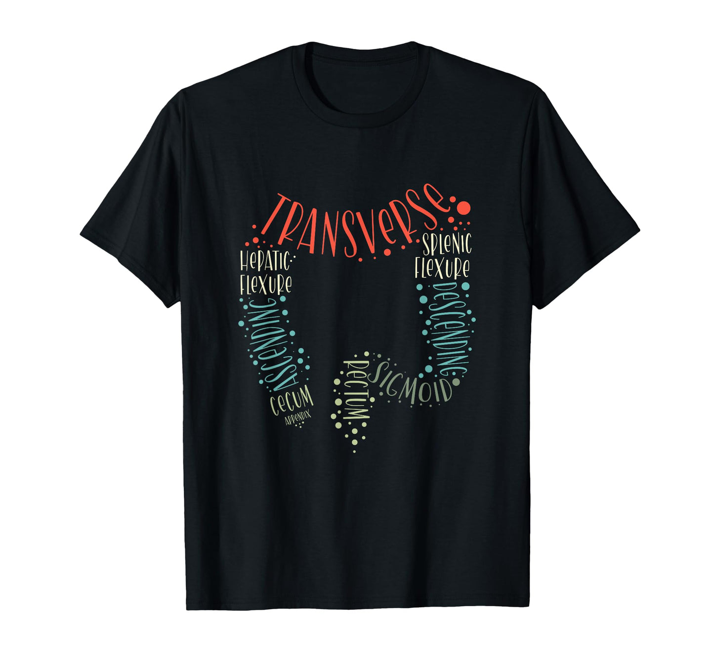 GI Endoscopy Nurse Endo Tech Colonoscopy Colon Anatomy T-Shirt