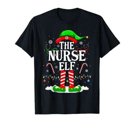 The Nurse Elf Christmas Cute Elf Nursing Christmas Nurse T-Shirt