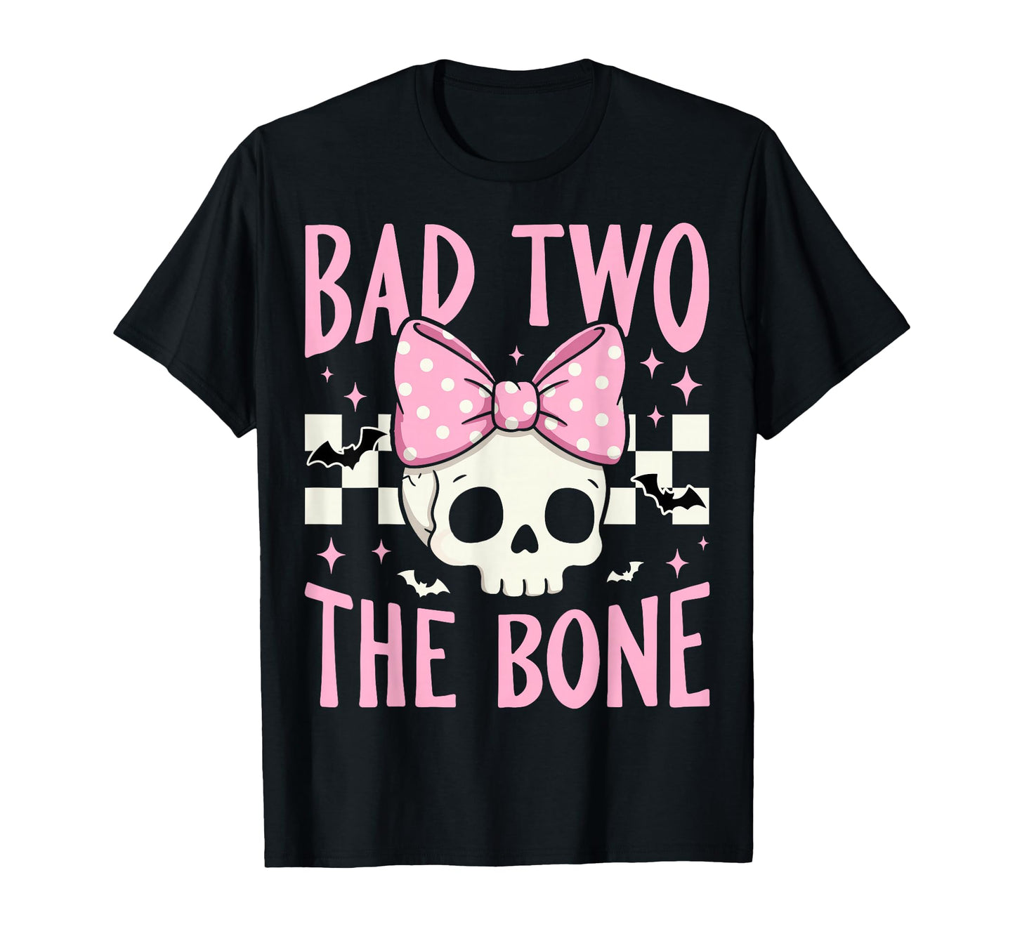 Bad Two The Bone Skull with Pink Bow for Halloween T-Shirt