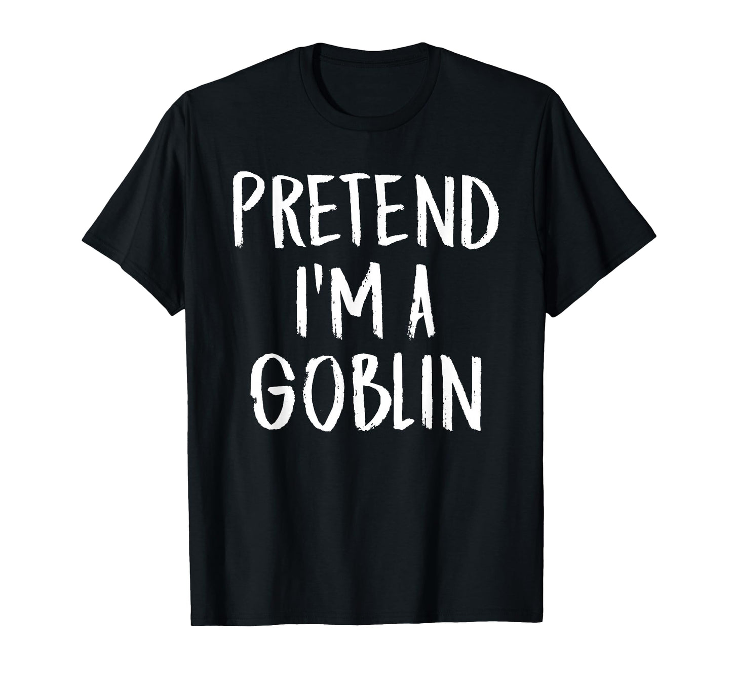 Pretend I'm A Goblin Family Funny Halloween Party Costume T-Shirt