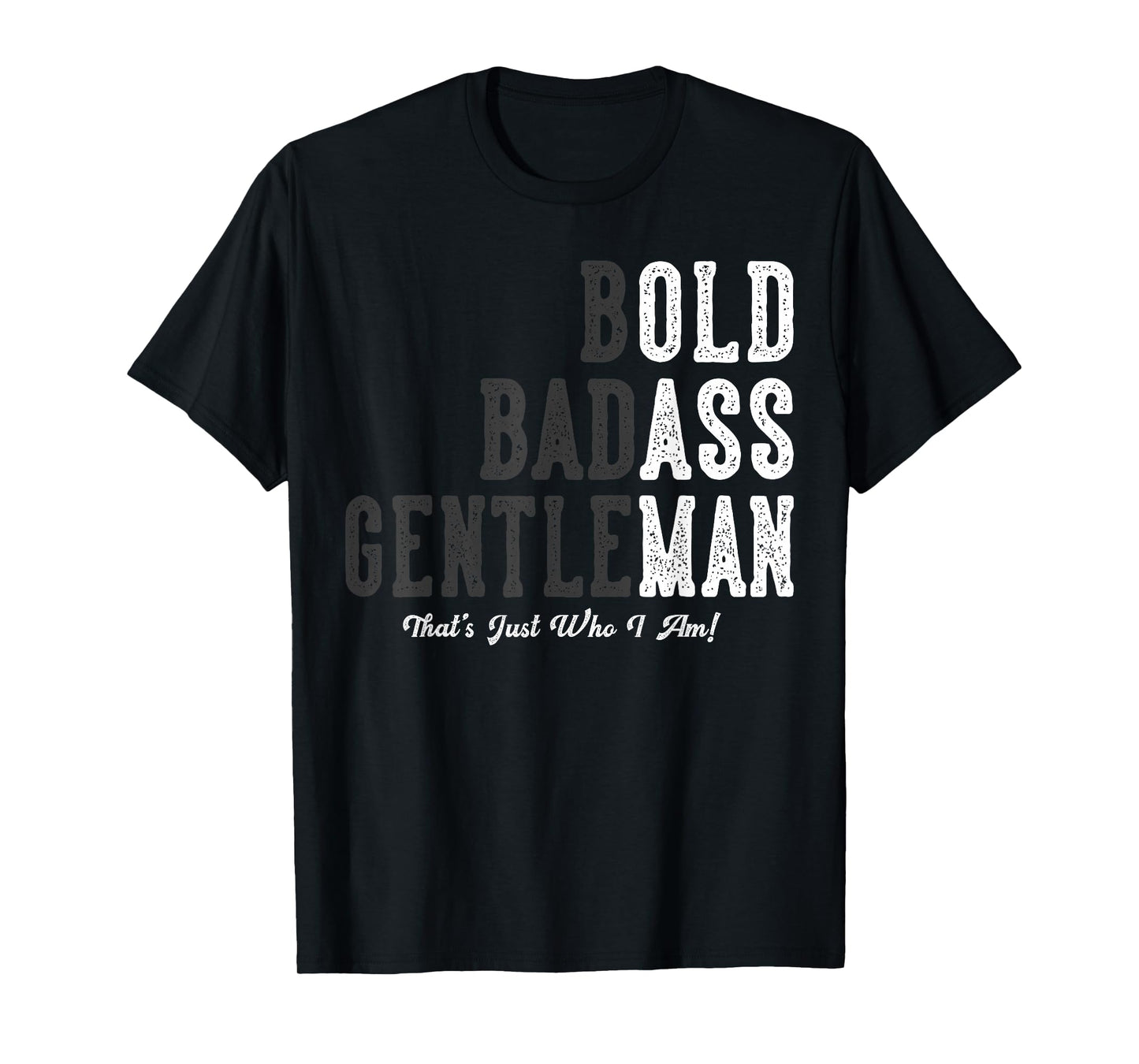 Funny Old Man Saying Gag Father's Day Birthday Dad Gentleman T-Shirt