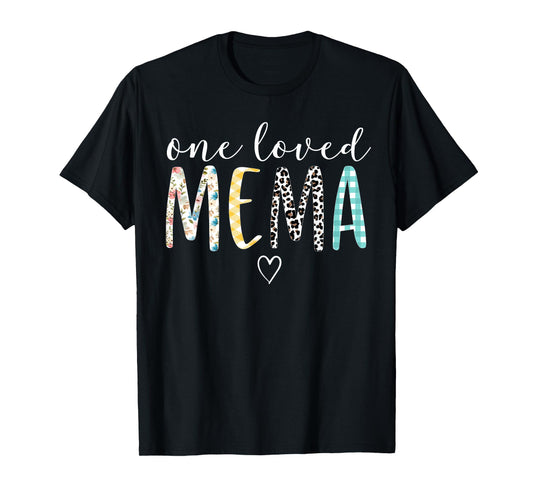 Mema Gifts Women One Loved Mema Mother's Day T-Shirt