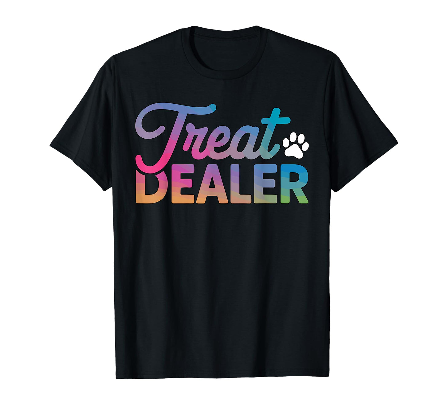 Treat Dealer Dog Cat lover Men Women Kids T-Shirt