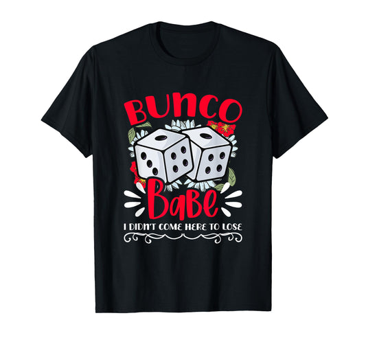 Bunco Babe Bunco Game Night Dice Game Funny Bunco Player T-Shirt