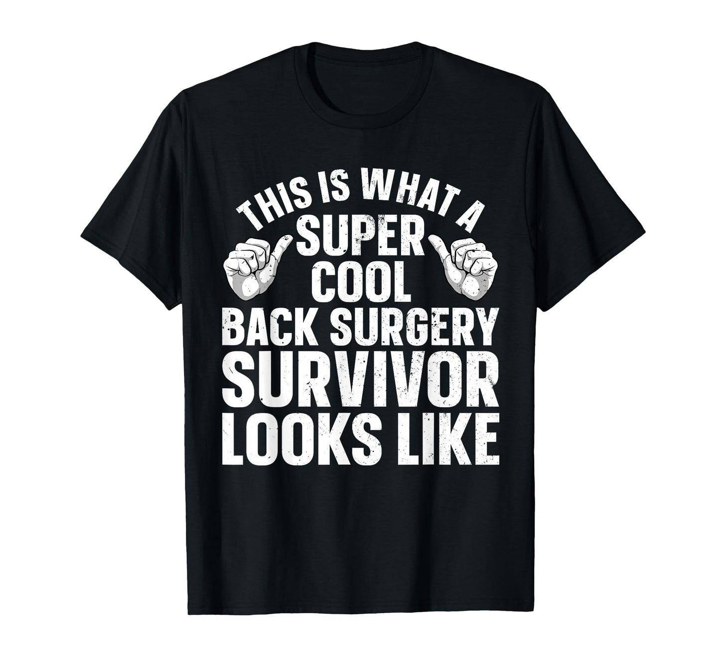 Back Surgery Recovery Design For Men Women Post Back Surgery T-Shirt