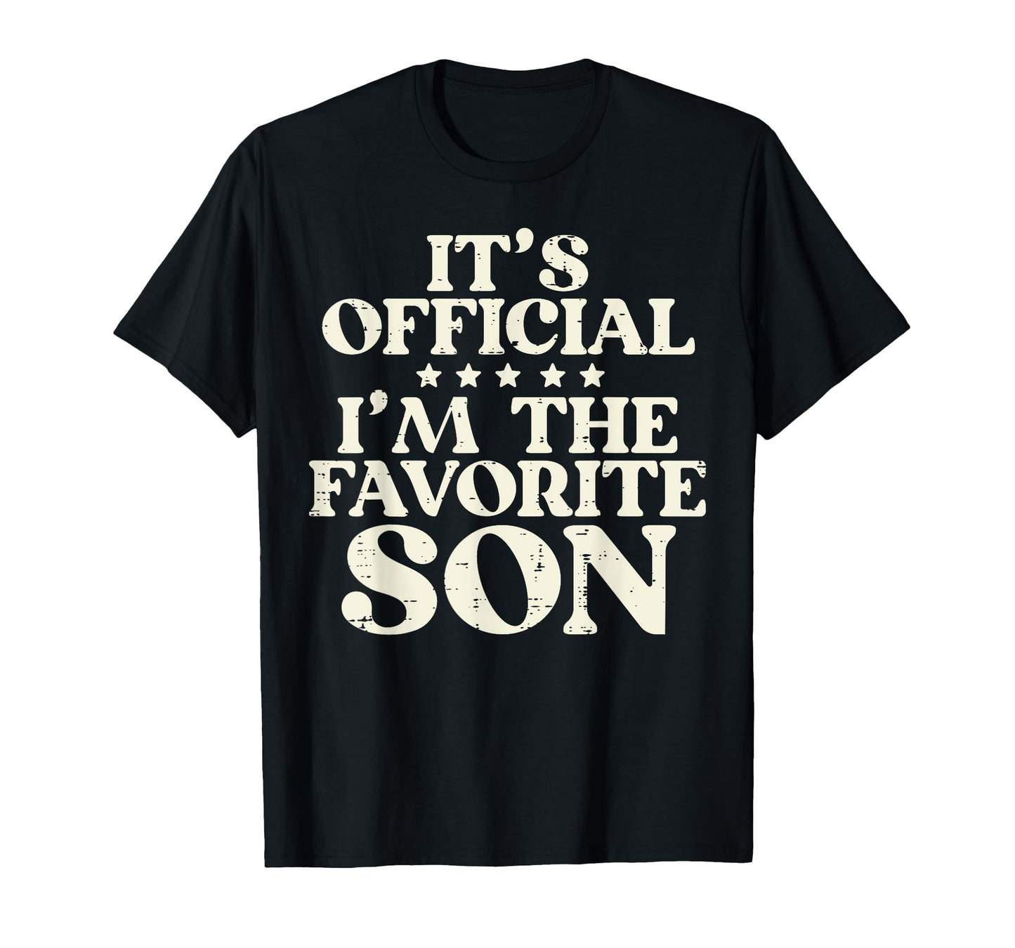 Favorite Son Hilarious Family Matching Boys Kids Toddler Men T-Shirt