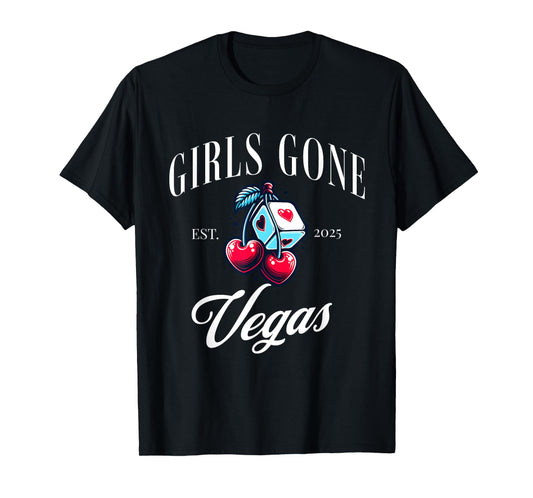 Girls gone Vegas 2025 girls trip bachelorette party T-Shirt