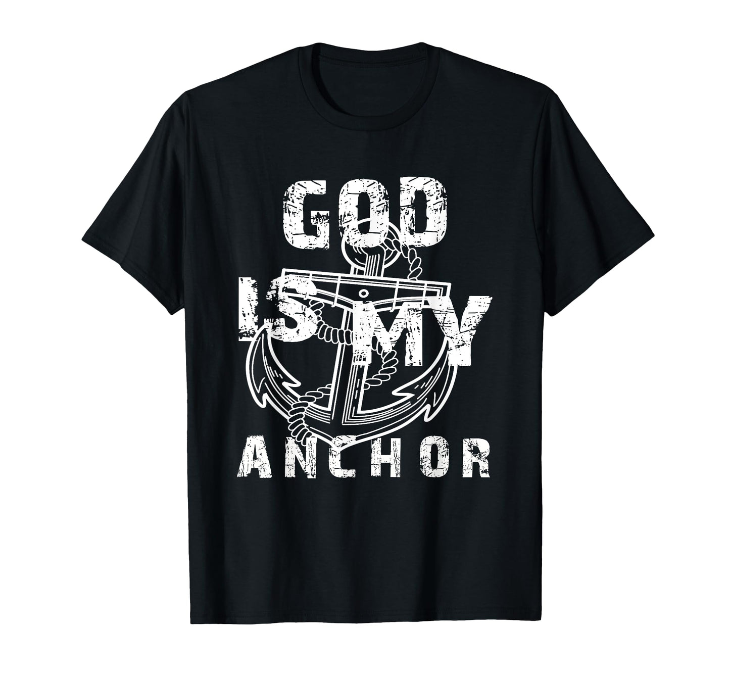 God Is My Anchor Shirt Christian Shirts
