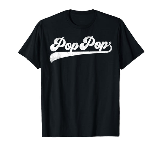 Pop Pop Gifts Father's Day Pop Pop T-Shirt