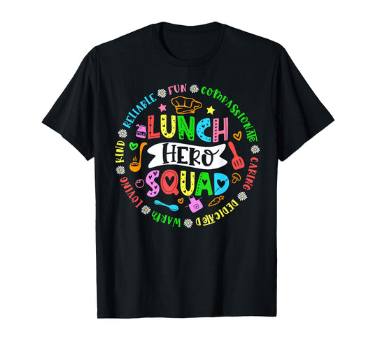 School Lunch Hero Squad Funny Cafeteria Workers T-Shirt