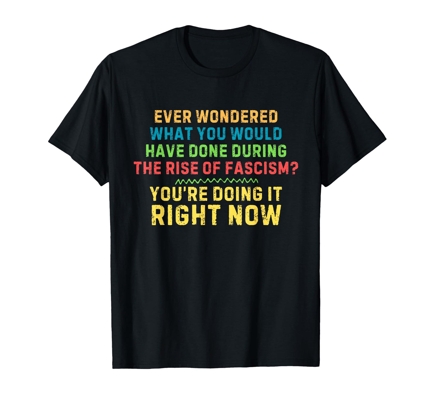 Resist Prevent Fascism Anti-Fascism Retro Quote T-Shirt