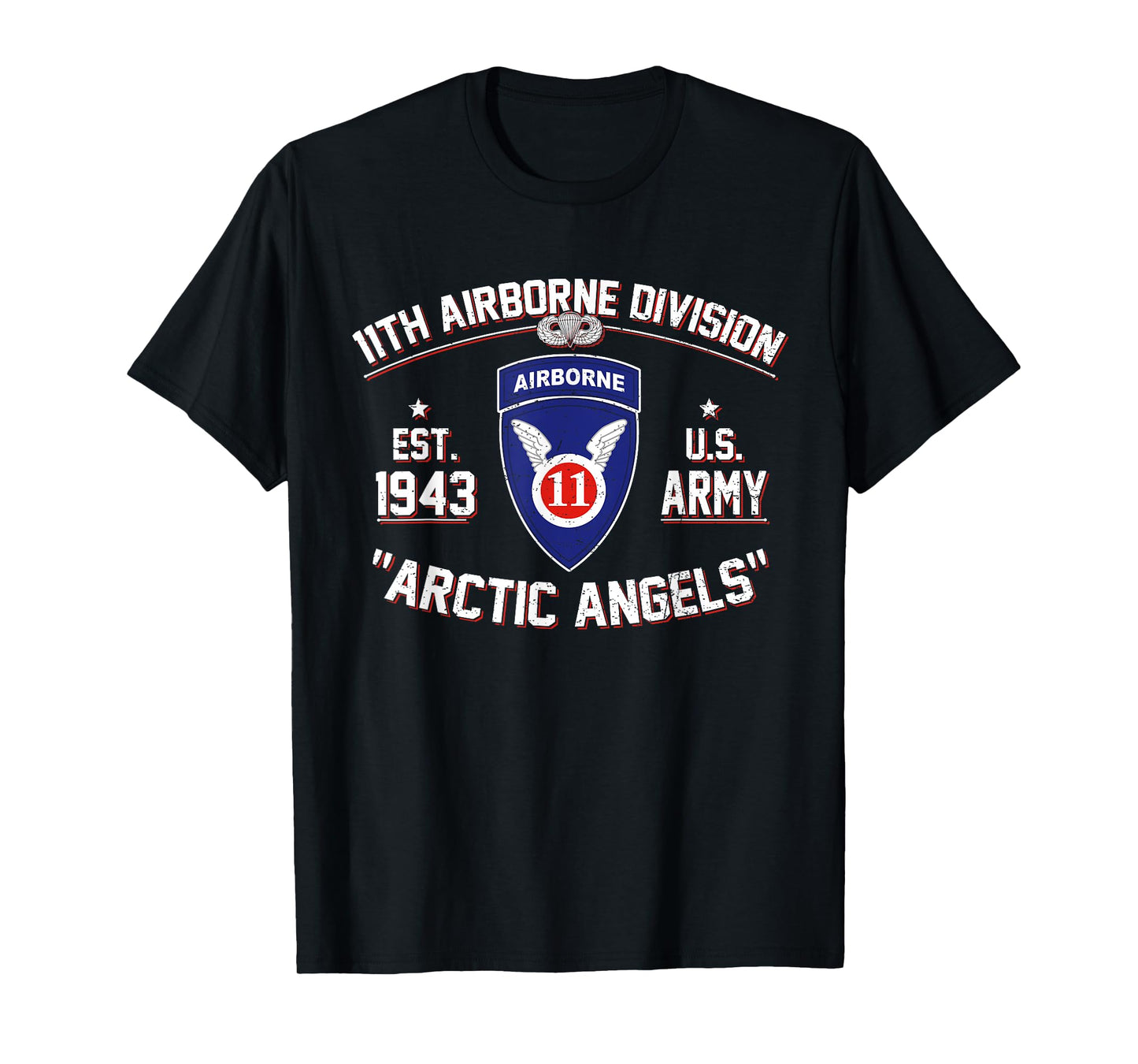 Proud 11th Airborne Division Arctic Angels US Paratrooper T-Shirt