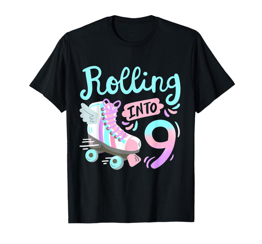 Rolling Into 9 Roller Skates Skater Girl 9th Birthday Party T-Shirt