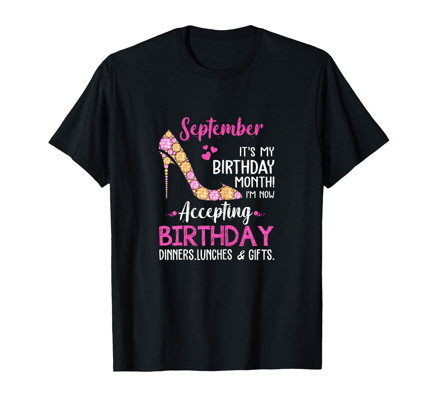 September It's my Birthday Month Tshirt Women Mom Wife Gifts T-Shirt