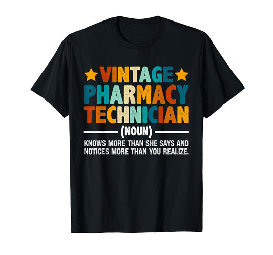 Vintage Pharmacy Technician Funny Pharmacist Tech Definition T-Shirt