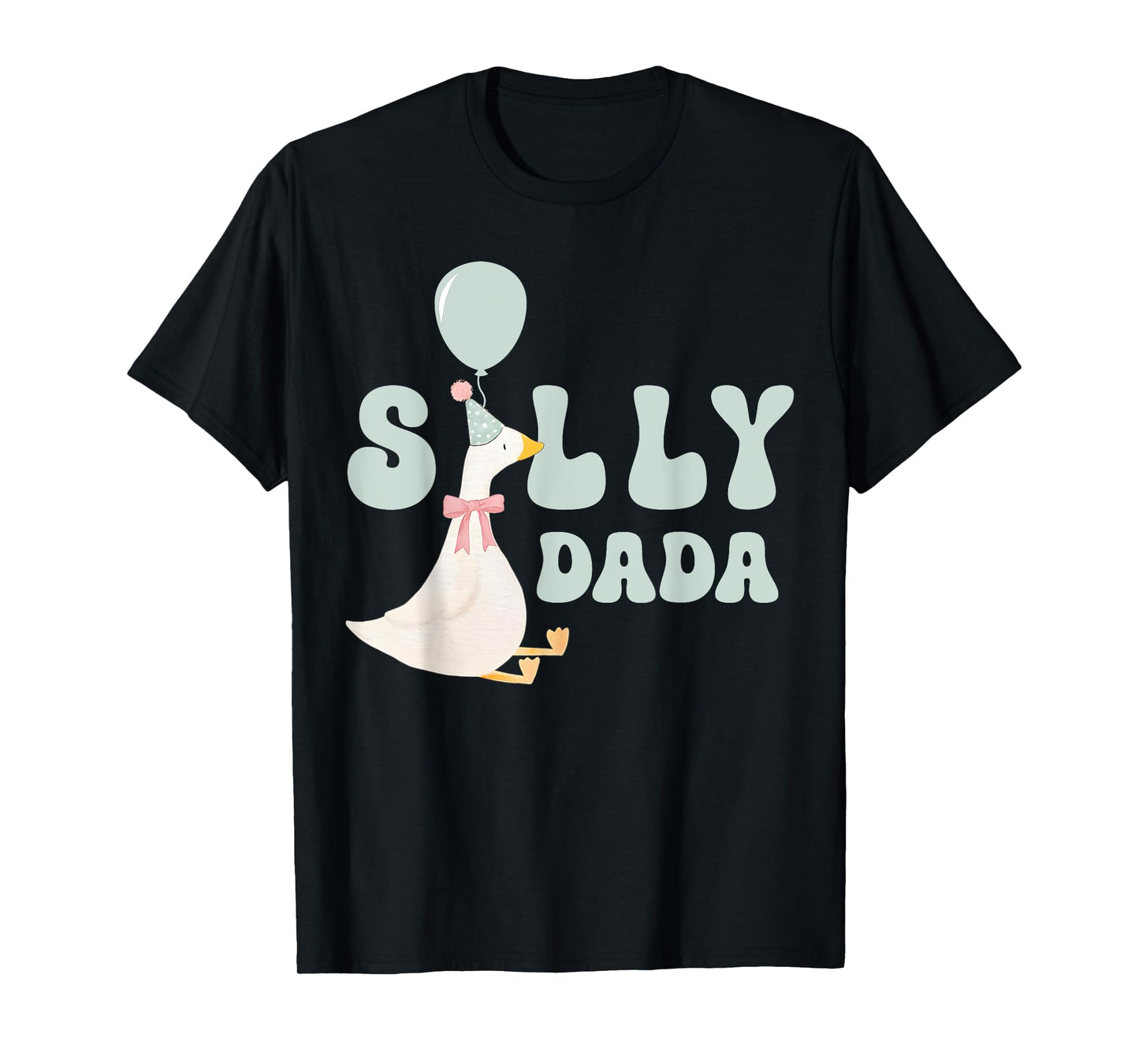 Silly Dada Silly Goose Dad Birthday Family Matching Party T-Shirt