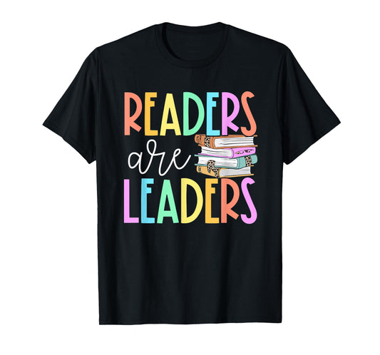 Readers Are Leaders Reading Book Lovers Teacher Women Kids T-Shirt