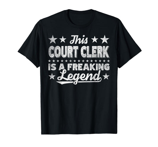 Funny Profession Quote Court Clerk T-Shirt