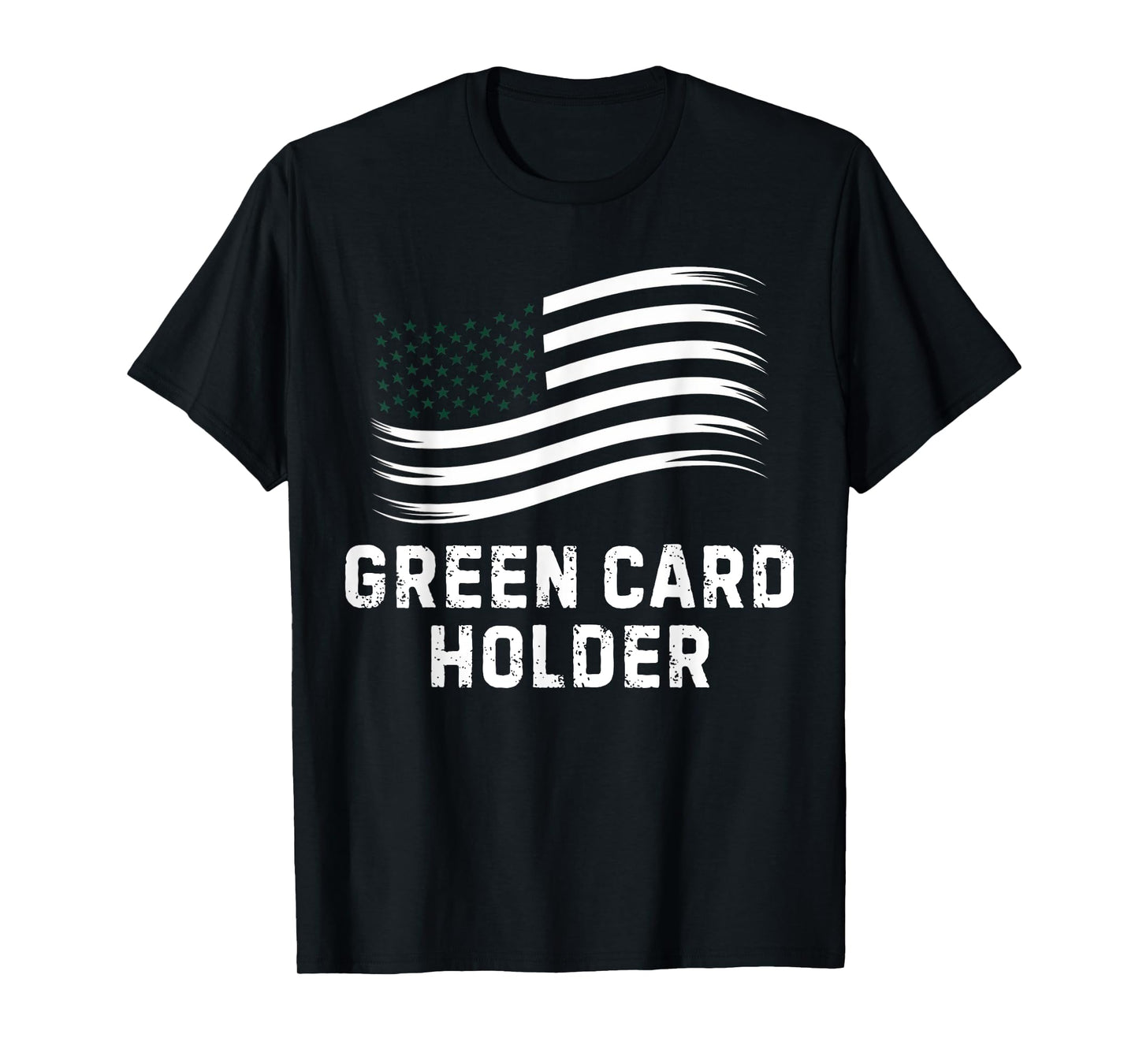 Motivational Green Card Holder Celebration USA Women Men T-Shirt