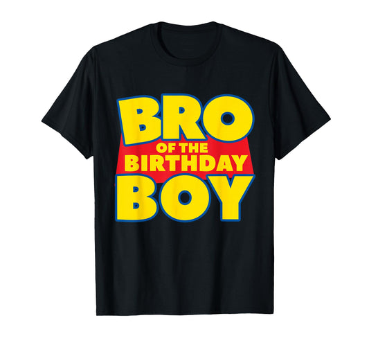 Brother Bro Of The Toy Birthday Boy Funny Story Theme B-day T-Shirt
