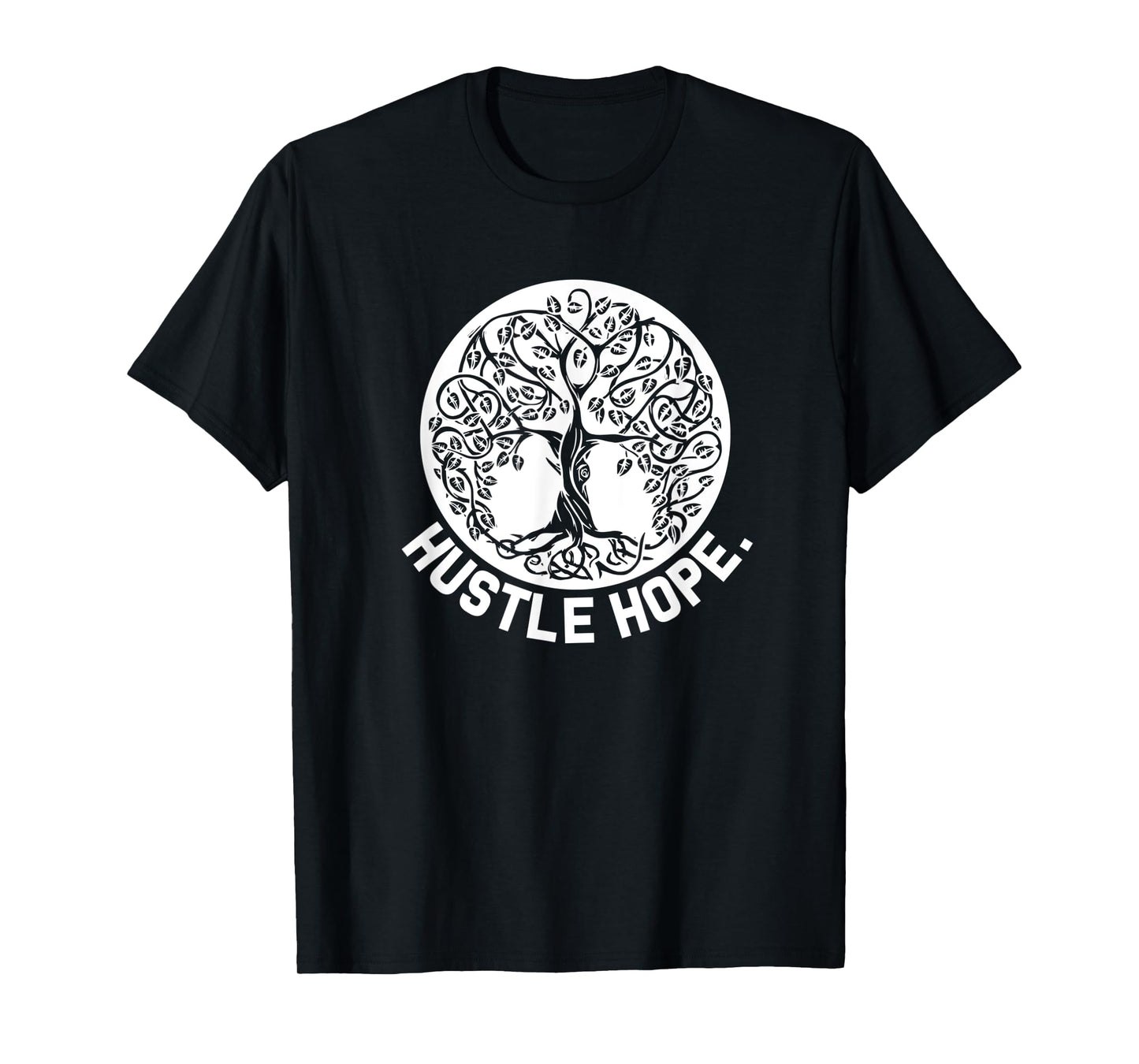 hustle hope. - Calm and inner peace T-Shirt