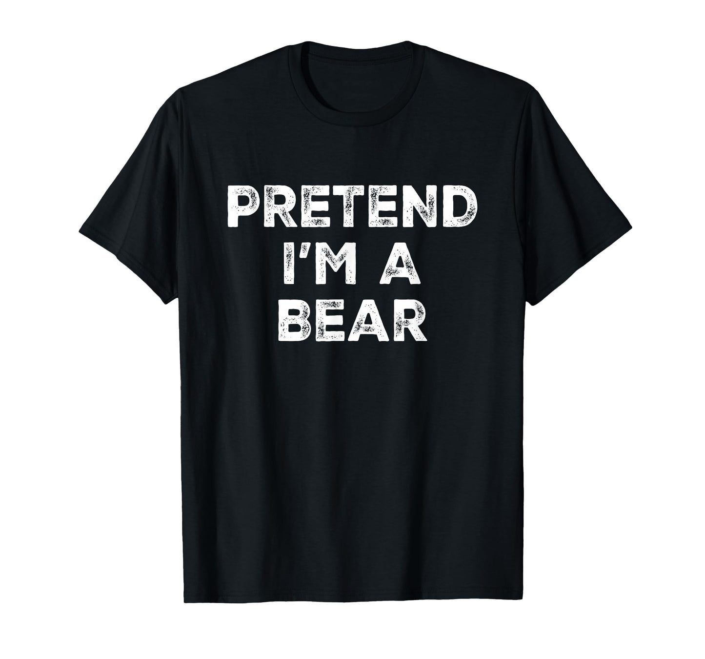 Pretend I'm A Bear Lazy Halloween Costume T-Shirt