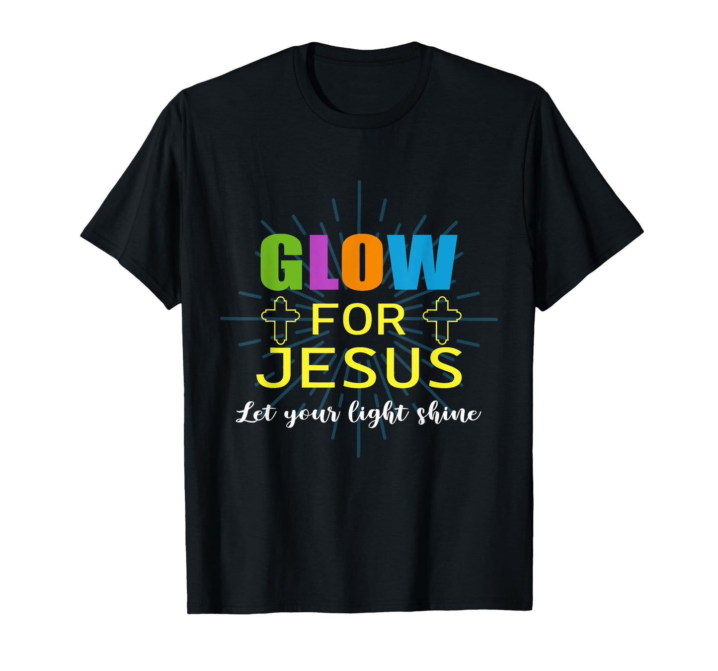 Glow-For Jesus Let Your Light Faith, Cross Christian, T-Shirt