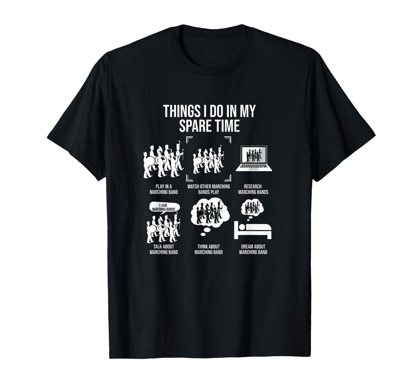 Things I Do In My Spare Time, Marching Band Season T-Shirt