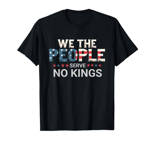 No Kings In America, Democracy, We The People T-Shirt