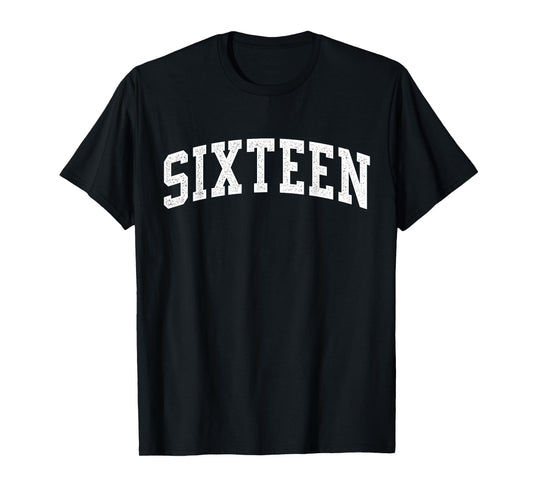 Sixteen Minimalist 16th Birthday Design 16-Year-Old T-Shirt