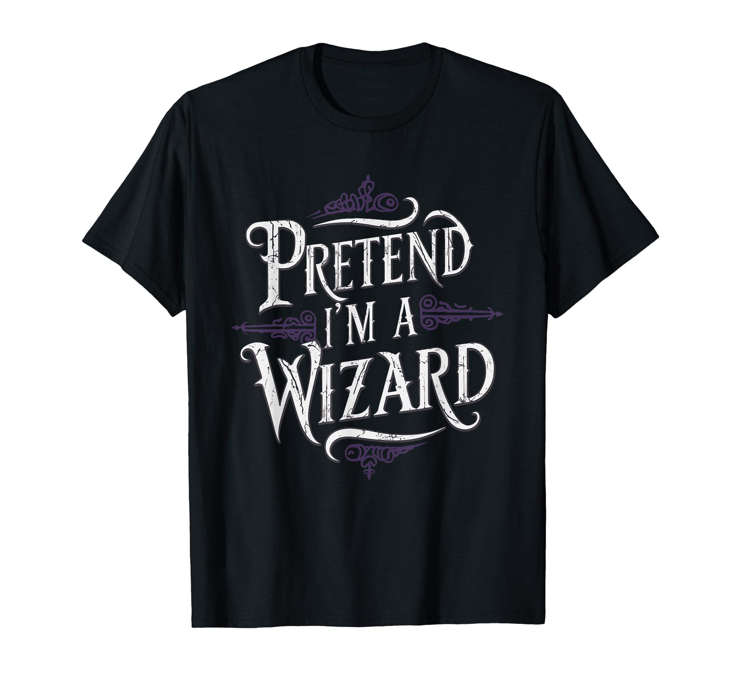 Pretend I'm A Wizard T-Shirt
