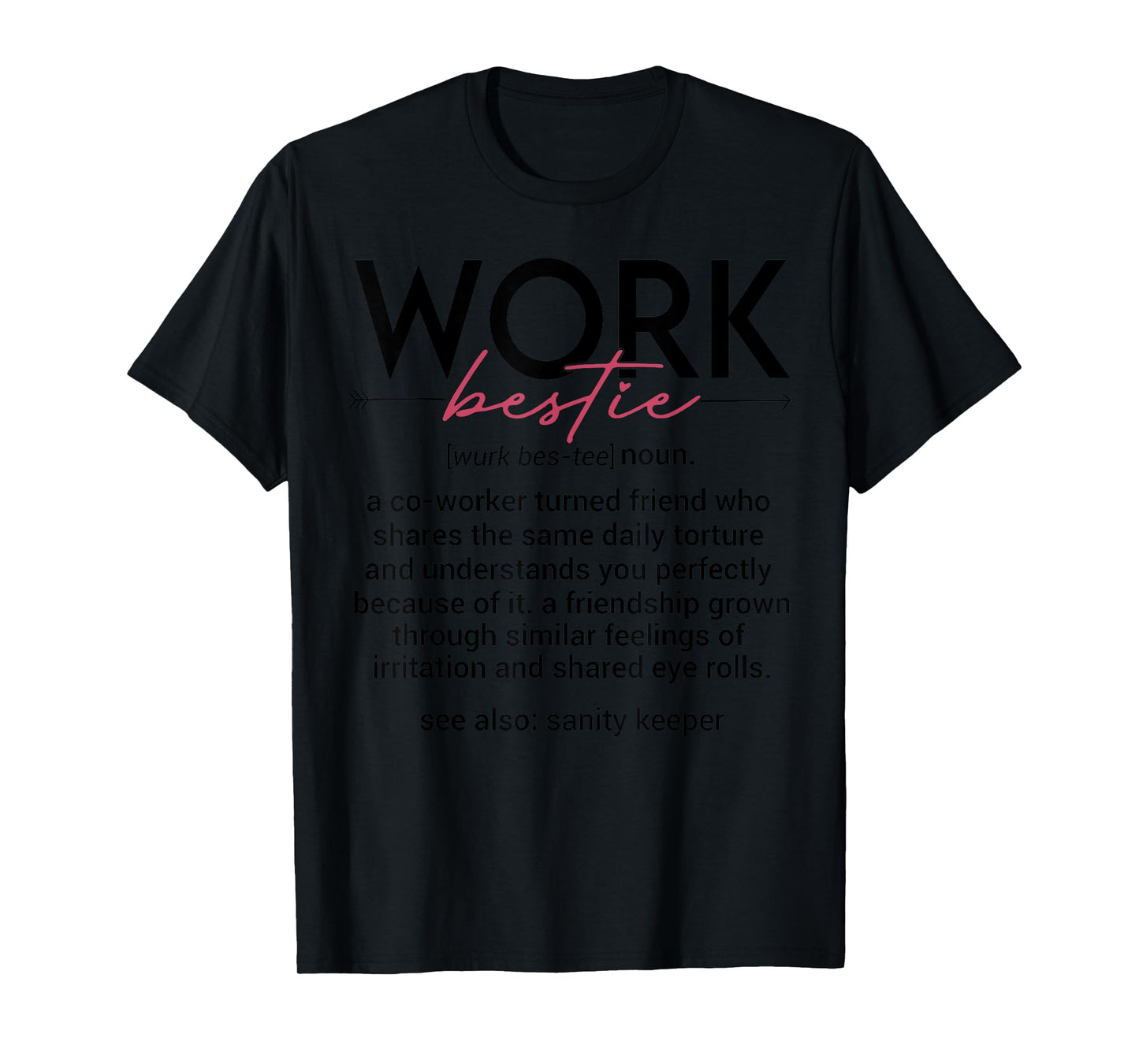 Vintage Work Bestie Definition Teachers Nurses Boss Women T-Shirt