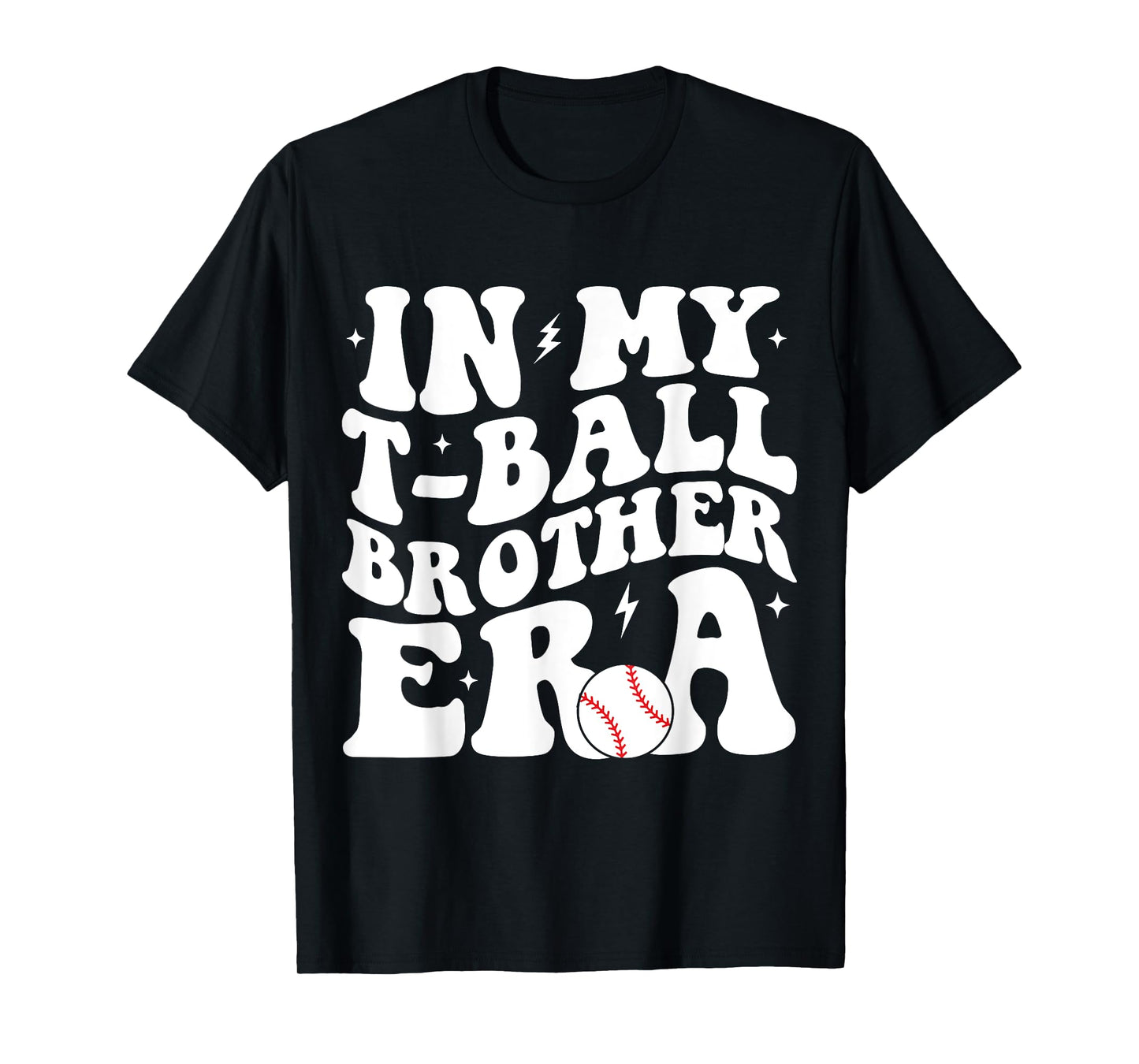 In My T-Ball Brother Era Groovy Funny Tee-Ball Brother T-Shirt