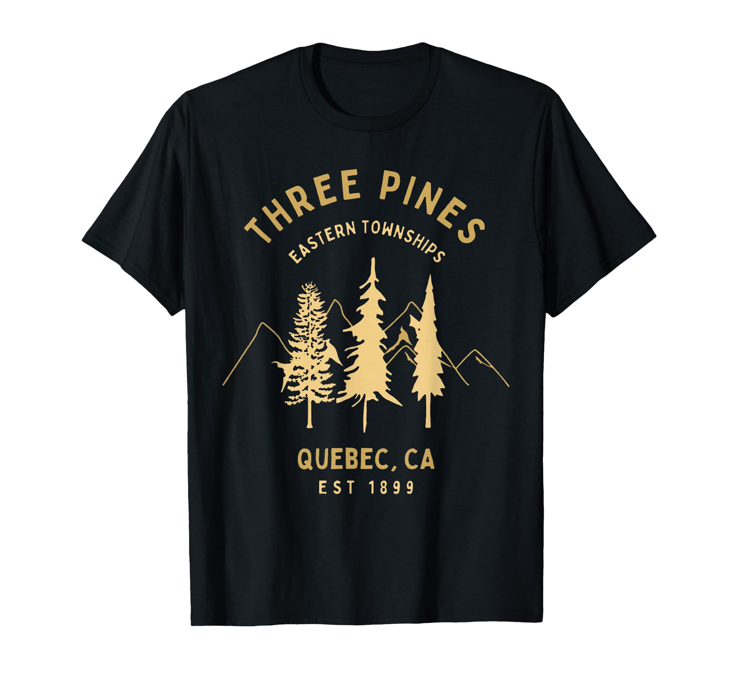 Three Pines Eastern Townships Quebec CA Est 1899 T-Shirt