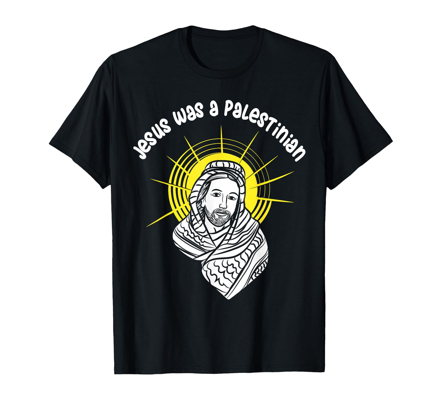 Jesus Was A Palestinian T-Shirt - Palestine Jesus T-Shirt