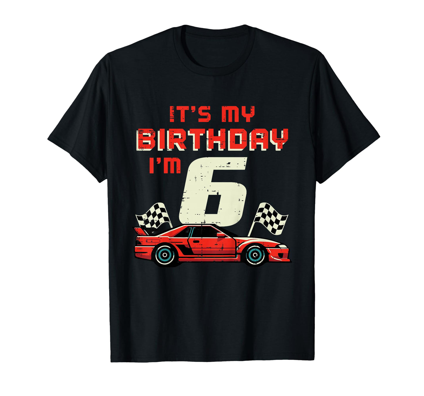 Kids Its My Birthday Im 6 Race Car 6th Bday Six Year Old Boys Kid T-Shirt