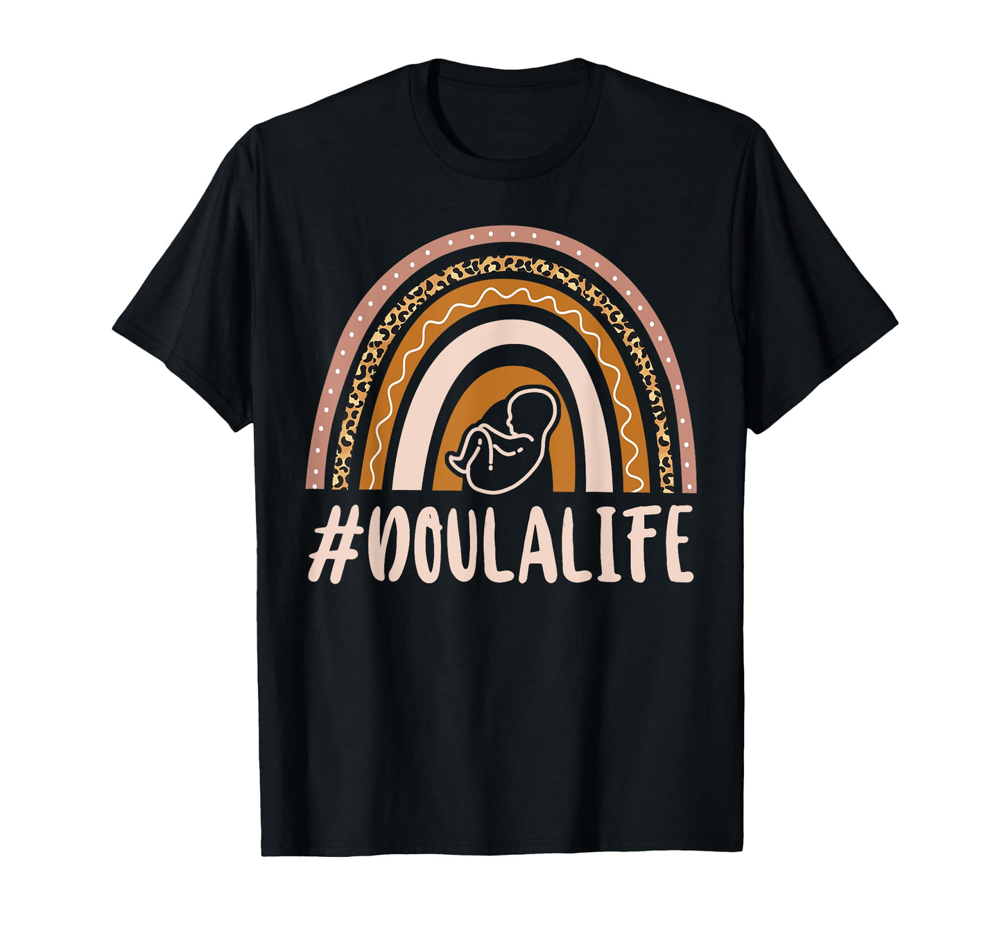 Doula Birth Worker Rainbow #Doulalife T-Shirt