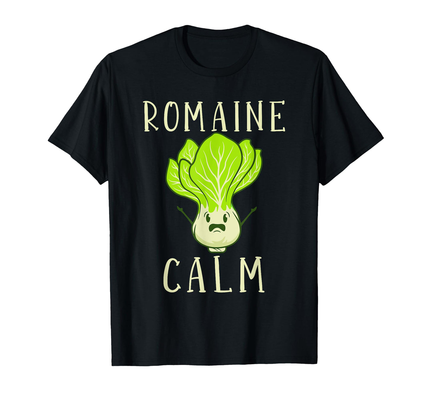 Garden Meditation Enthusiast Pun Gift Men Women Romaine Calm Funny Gardening Lettuce Vegetable Garden Lovers Unisex T-Shirt