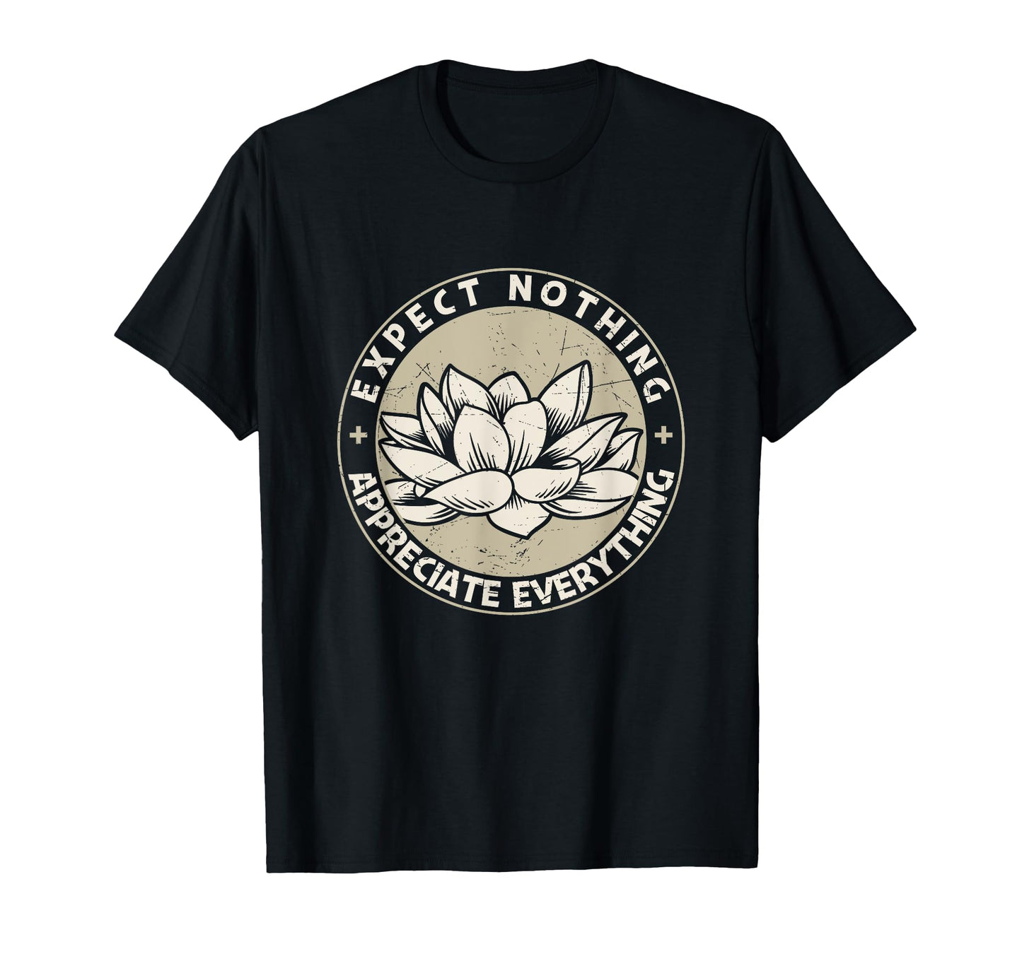 Expect Nothing Appreciate Everything Spiritual Lotus Yoga T-Shirt