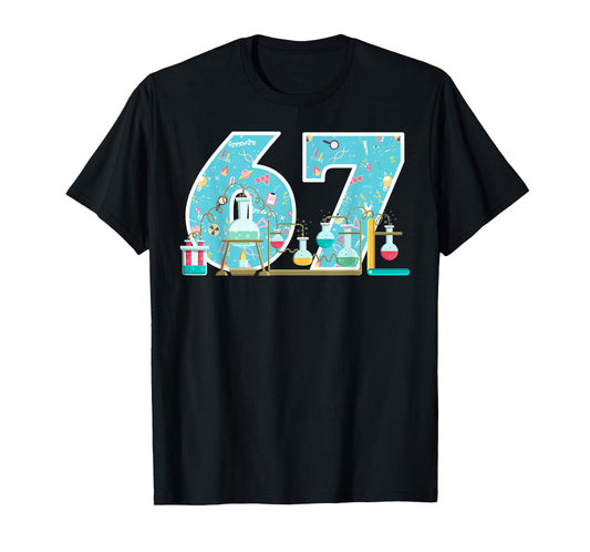 Scientist 67 Birthday Party Lab STEM Chemistry Science Theme T-Shirt