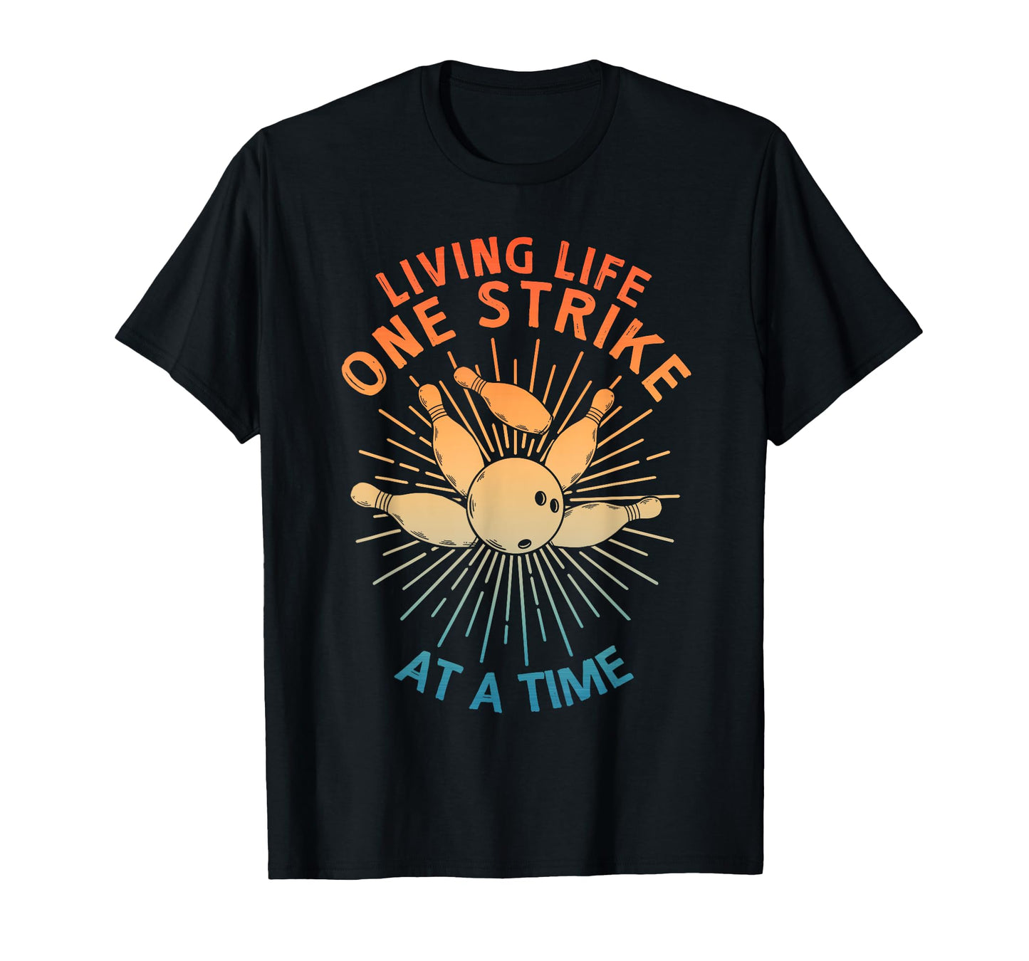 Cool Bowling Art For Men Women Kids Strike Team Gag Bowler T-Shirt
